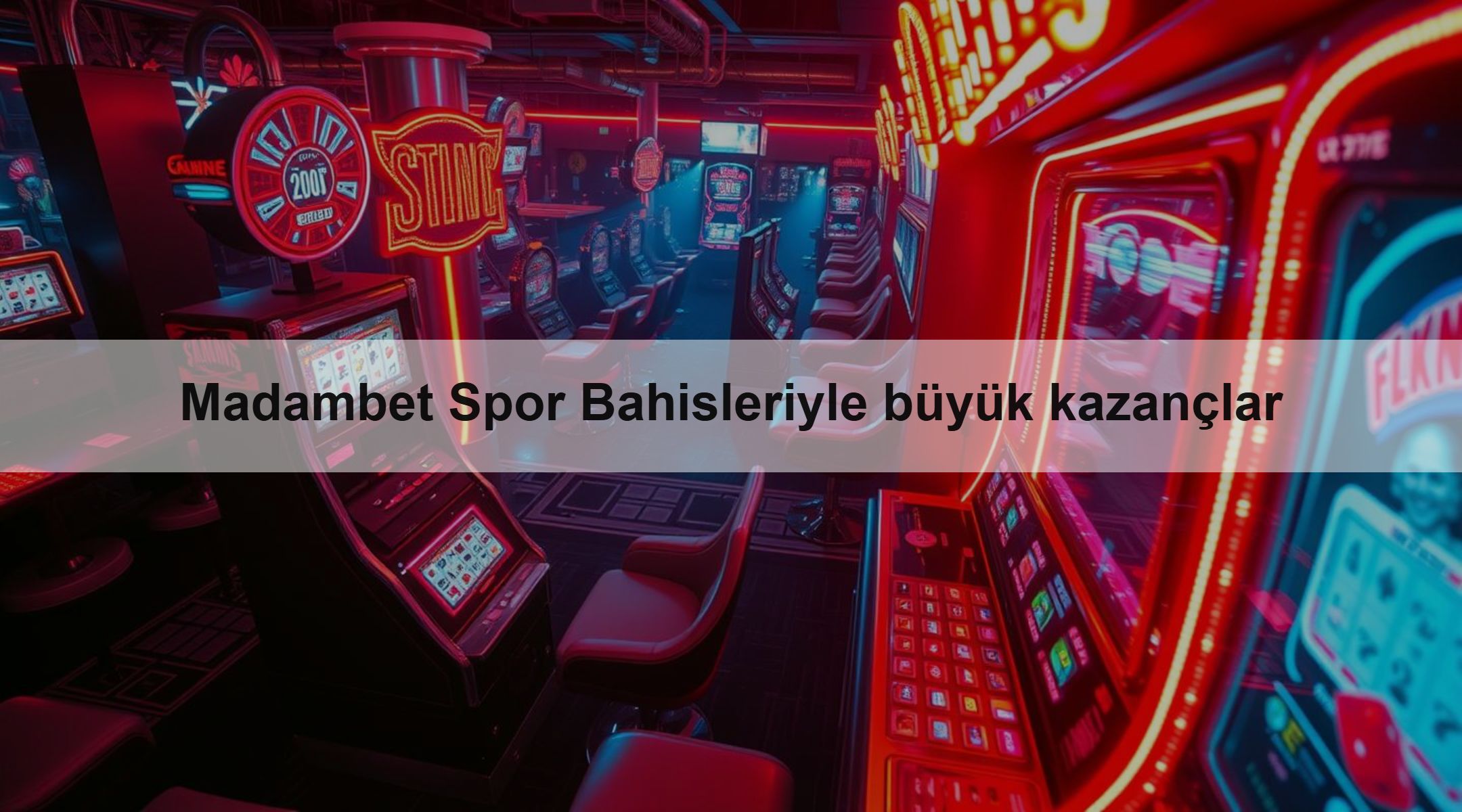 Madambet Spor Bahisleriyle büyük kazançlar