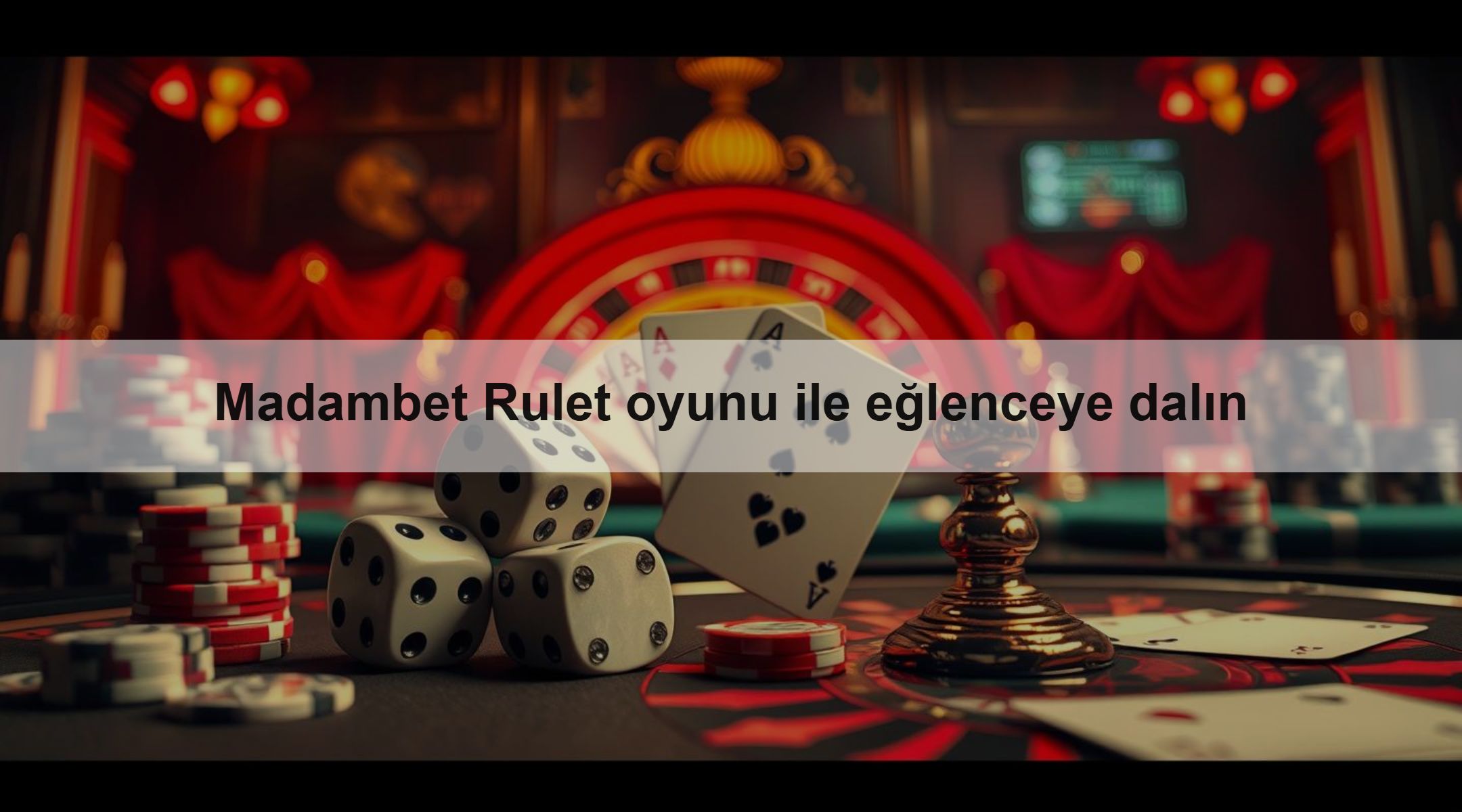 Madambet Rulet oyunu ile eğlenceye dalın