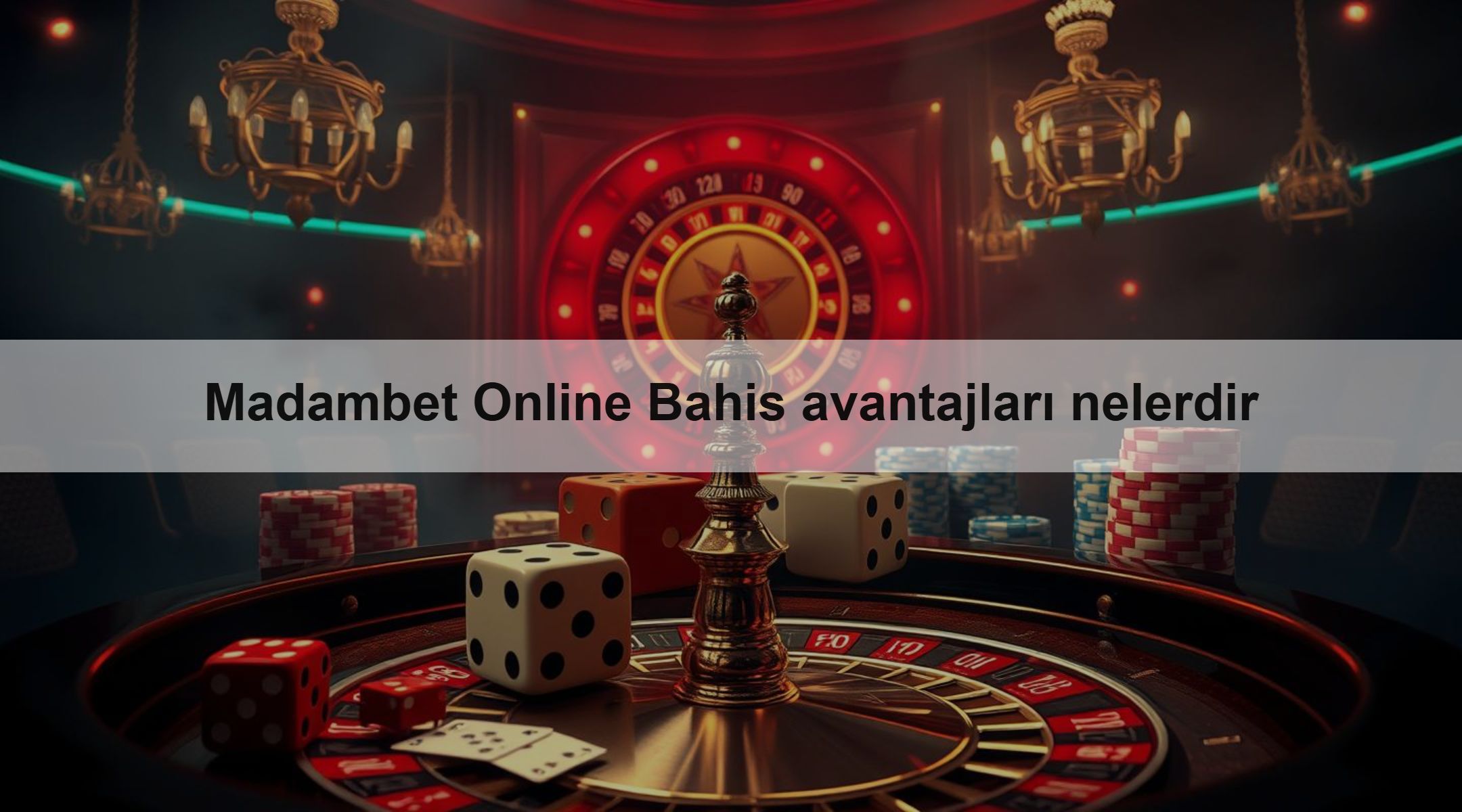 Madambet Online Bahis avantajları nelerdir