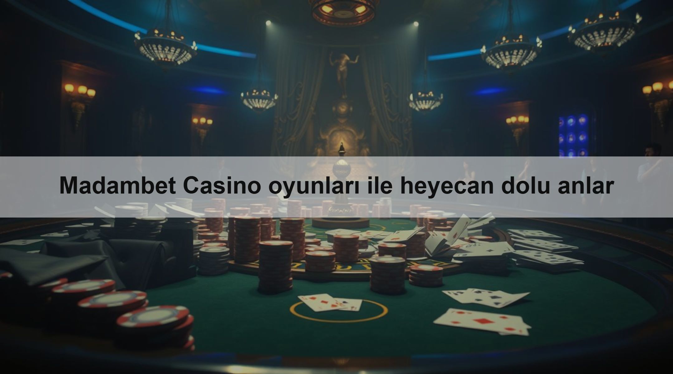Madambet Casino oyunları ile heyecan dolu anlar