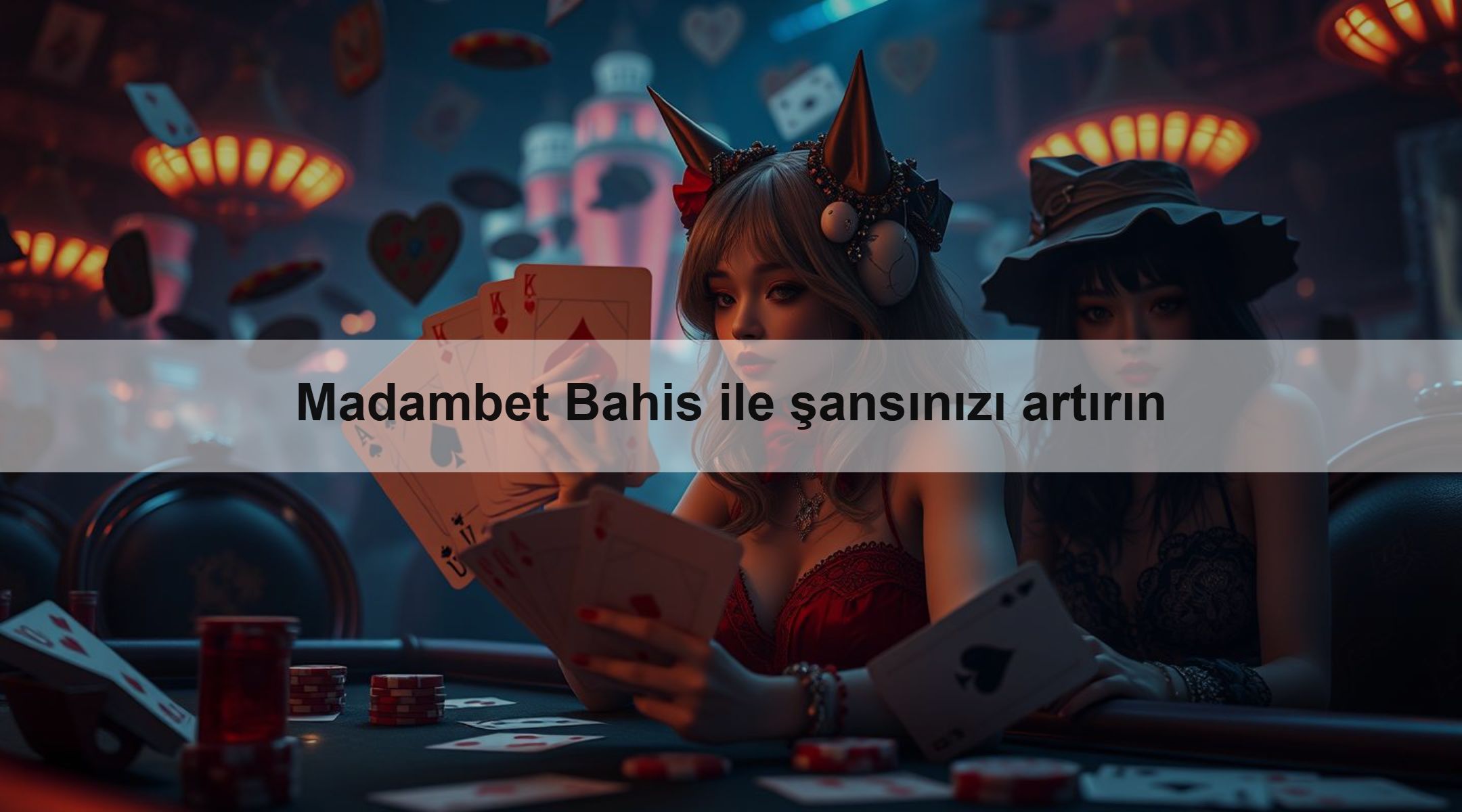 Madambet Bahis ile şansınızı artırın