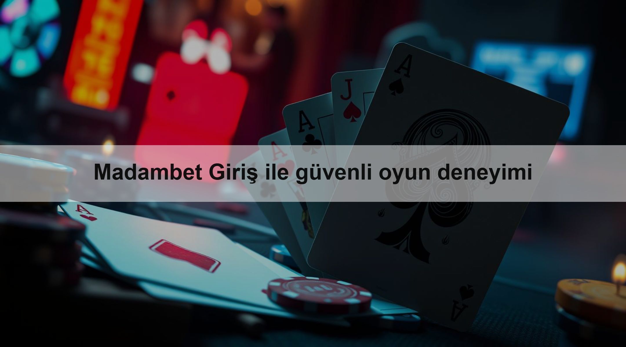 Madambet Giriş ile güvenli oyun deneyimi