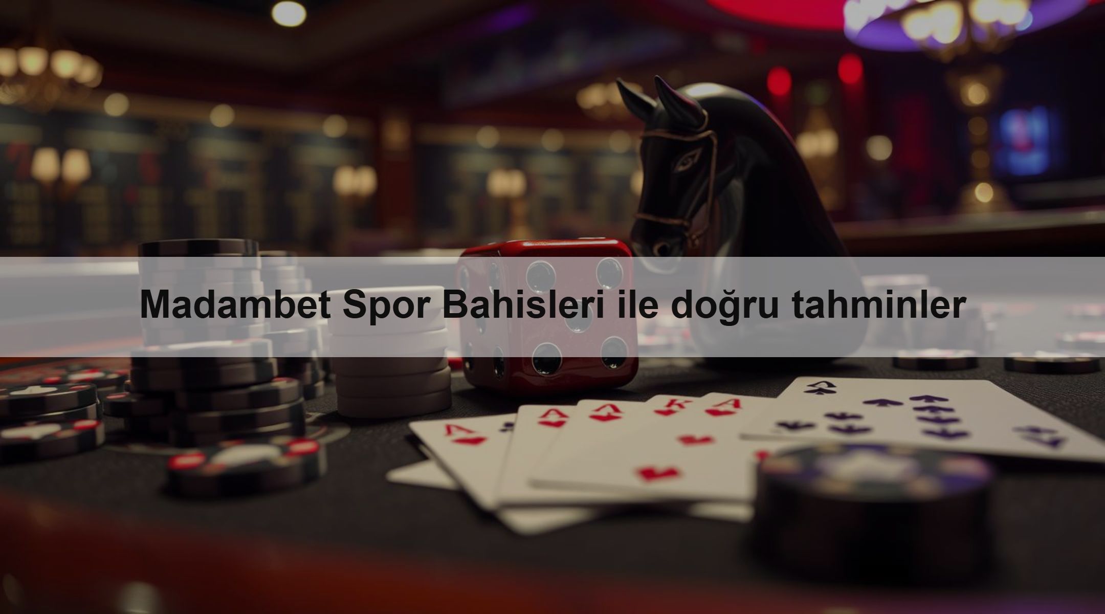 Madambet Spor Bahisleri ile doğru tahminler