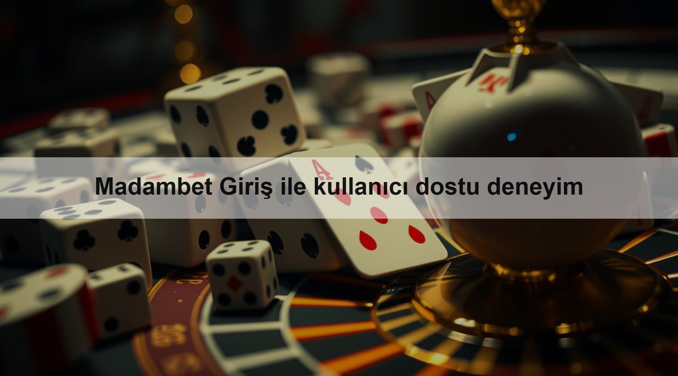 Madambet Giriş ile kullanıcı dostu deneyim